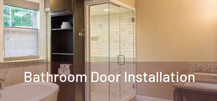 Bathroom Door Installation