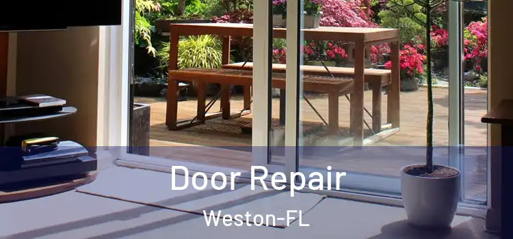 Door Repair Weston-FL