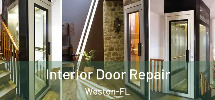 Interior Door Repair Weston-FL